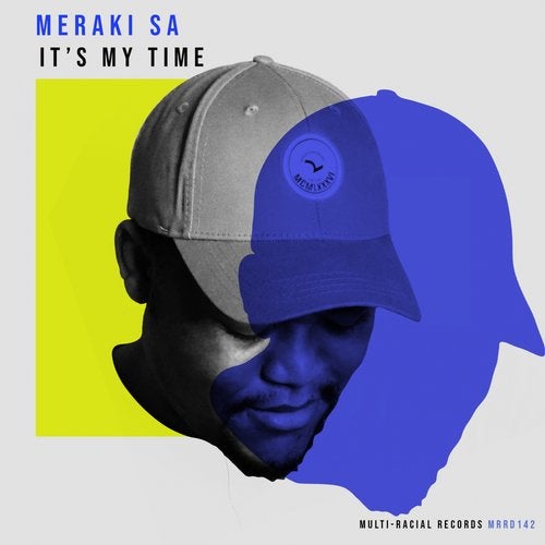 Meraki SA, Maxwelmusique, FedeSax – It’s My Time [MRRD142]